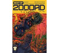 Best of 2000 AD Volume 3: The Essential Gateway to the Galaxy's Greatest Comic (Best of 2000 AD Trade edition)
