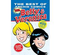 Best of Archie Comics, The: Betty and Veronica