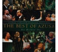 Best of Azusa: Yet Holdin on By Carlton Pearson (2003-02-11)