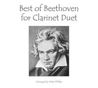 Best of Beethoven for Clarinet Duet (Clarinet Duet Anthology Series)