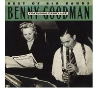 BEST OF BIG BANDS -BENNY GOODMAN (FEAT. PEGGY LEE) CD 16 TRACKS SWING JAZZ NEW