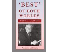 'Best' of Both Worlds: A Tribute to a Great Medium