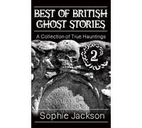 Best of British Ghost Stories: Volume 2