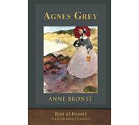 Best of Bronte: Agnes Grey: Illustrated Classic