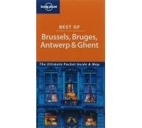 Best of Brussels Bruges Antwerp and Ghent (Lonely Planet Best of ...)