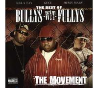 Best of Bullys Wit Fullys by Killa Tay (2008-03-11)