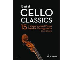 Best of Cello Classics cello and piano (easy - intermediate) 15 Famous Concert P