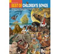 Best of Children's Songs: 40 Well-Known Songs in Easy Arrangements: 40 Well-known Songs in Easy Arrangements for Piano, Voice and Guitar