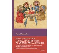 Best of Delectable Foods and Dishes from al-Andalus and al-Maghrib: A Cookbook by Thirteenth-Century Andalusi Scholar Ibn Razīn al-Tujībī (1227-1293): ... 186 (Islamic History and Civilization)