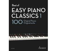 Best of Easy Piano Classics 1 - 100 Original Pieces - Best of Classics - Piano -