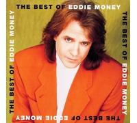 Best Of Eddie Money