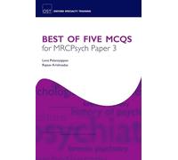 Best of Five MCQs for MRCPsych Paper 3 (Oxford Specialty Training: Revision Texts)
