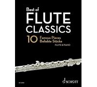 Best of Flute Classics: 10 Famous Pieces for Flute and Piano