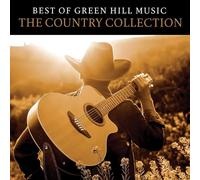 Various Artists – Best Of Green Hill Music: The Country Collection