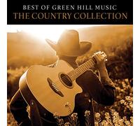 Best Of Green Hill Music: The Country Collection (Various Artists)