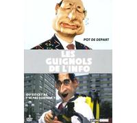 Best of guignols 2006-2007 : pot de depart ; qu'est-ce t'as, t'es pas content...