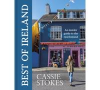 Best of Ireland : An Insider Guide to the Real Ireland