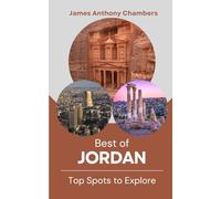 Best of Jordan: Top Spots to Explore