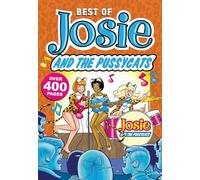 Best Of Josie And The Pussycats, The (Best of Archie Comics)