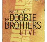 Doobie Brothers – Best of Live – CD (2018)