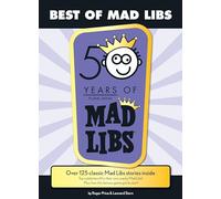 Best of Mad Libs: Over 125 Classic Mad Libs Stories Inside