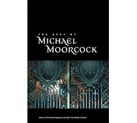 Best of Michael Moorcock, The