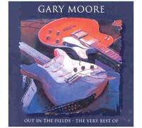 Best Of:Out In The Fields,Very - Gary Moore Compact Disc