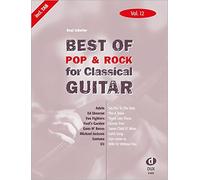 Best Of Pop and Rock for Classical Guitar 12: D, Scherler.