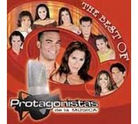 Best of Protagonistas de la Música (2003, US) - Barbara Higuera, Miguel Angel Guzman, Tito Enriquez, Rebecca Montoya..