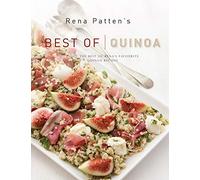 Best of Quinoa: Enjoy the best of Rena's most-loved Quinoa recipes