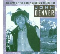 Best of Rocky Mountain Collection by Denver, John (2000-11-28)