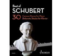 Best of Schubert - 30 Famous Pieces for Piano - Piano Sheet Music - Schott Music (ED 23674) (Best of Classics)