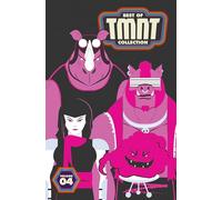 Best of Teenage Mutant Ninja Turtles Collection, Vol. 4 (Best of Teenage Mutant Ninja Turtles Collection, 4)