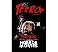 Best of Terror 2016: Top 300 Anthology, Franchise & Public Domain Horror Movies: 2