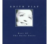 Best of - The Early Years by Edith Piaf (0100-01-01)