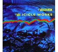 Best Of The Icicle Works by Icicle Works