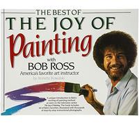 Best of the Joy of Painting with Bob Ross: America's Favouite Art Instructor