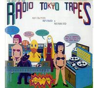 Best Of The Radio Tokyo Tapes