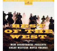 Best of the West: Great MGM Western Movie Themes [SOUNDTRACK]