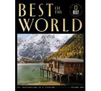 Best of the World Volume 1 : 50+ Destinations of a Lifetime