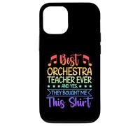 Best Orchestra Teacher Ever They Bought Me This Case for iPhone 12/12 Pro