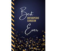 Best Orthopedic Surgeon Ever: Small To Do List Notebook / Organizer / Checklist Planner / Gift for Retirement - Christmas - Birthday / Cute Card Alternative
