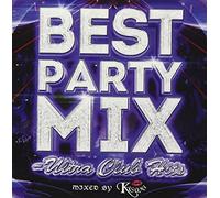 BEST PARTY MIX Ultra Club Hits