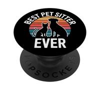 Best Pet Sitter Ever For Dog Cat Whisperers PopSockets Adhesive PopGrip