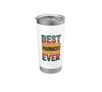 Best Pharmacist Ever, PharmD Pharmacy Pharmaceutical Stainless Steel Insulated Tumbler