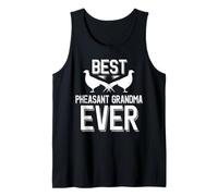 Best Pheasant Grandma Ever Pheasant Lover Tank Top