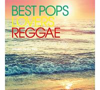 BEST POPS LOVERS REGGAE -ENDLESS SUMMER MIX- MIXED BY DJ HAL