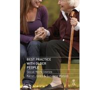Best Practice with Older People: Social Work Stories
