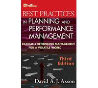Best Practices in Planning and Performance Management – Radically Rethinking Management