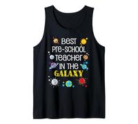 Best Pre-School Teacher In The Galaxy Back To School Gear Tank Top